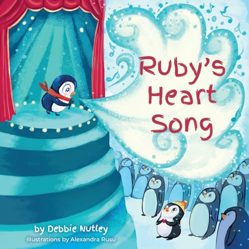 Ruby's Heart Song (Pengwee & Ruby, Band 2)
