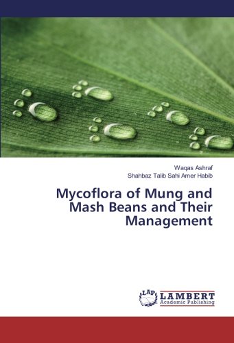 Mycoflora of Mung and Mash Beans and Their Management