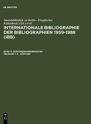 Internationale Bibliographie der Bibliographien 1959-1988 (IBB). Personennamenregister / A - Günther