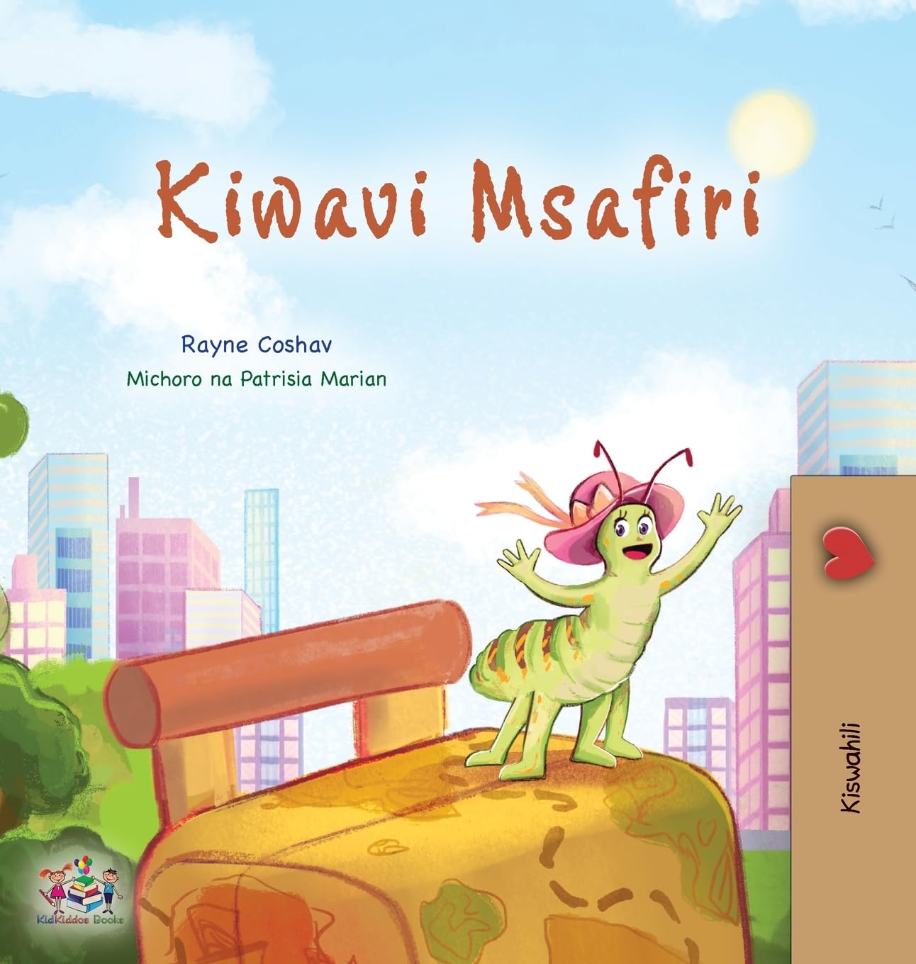 The Traveling Caterpillar (Swahili Children's Book) (Swahili Bedtime Collection)