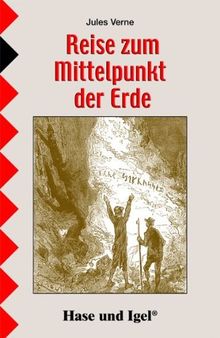 Reise zum Mittelpunkt der Erde: Schulausgabe