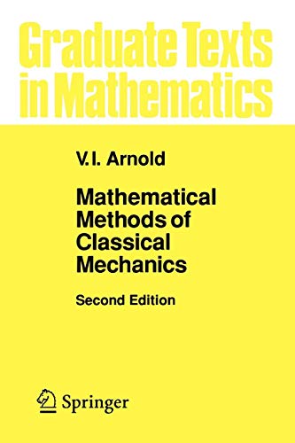 V.I. Arnol'd Mathematical Methods Of Classical Mechanics (Graduate Texts In Mathematics, Band 60)