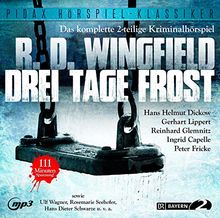 Drei Tage Frost / Das komplette 2-teilige Kriminalhörspiel von R. D. Wingfield (Pidax Hörspiel-Klassiker)