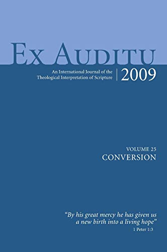 Ex Auditu - Volume 25: An International Journal for the Theological Interpretation of Scripture