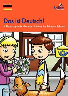Das ist Deutsch!: A Photocopiable German Scheme for Primary Schools
