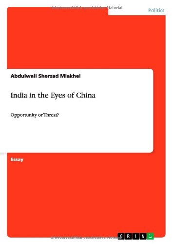 India in the Eyes of China: Opportunity or Threat?