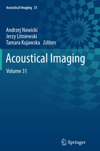 Acoustical Imaging: Volume 31