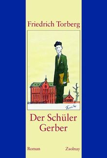 Der Schüler Gerber: Roman