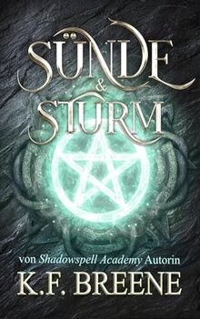Sünde und Sturm (Schülerin der Magie, Band 5)
