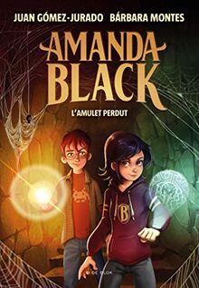 Amanda Black 2 - L'amulet perdut (Escritura desatada, Band 2)