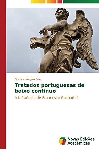 Tratados portugueses de baixo contínuo: A influência de Francesco Gasparini