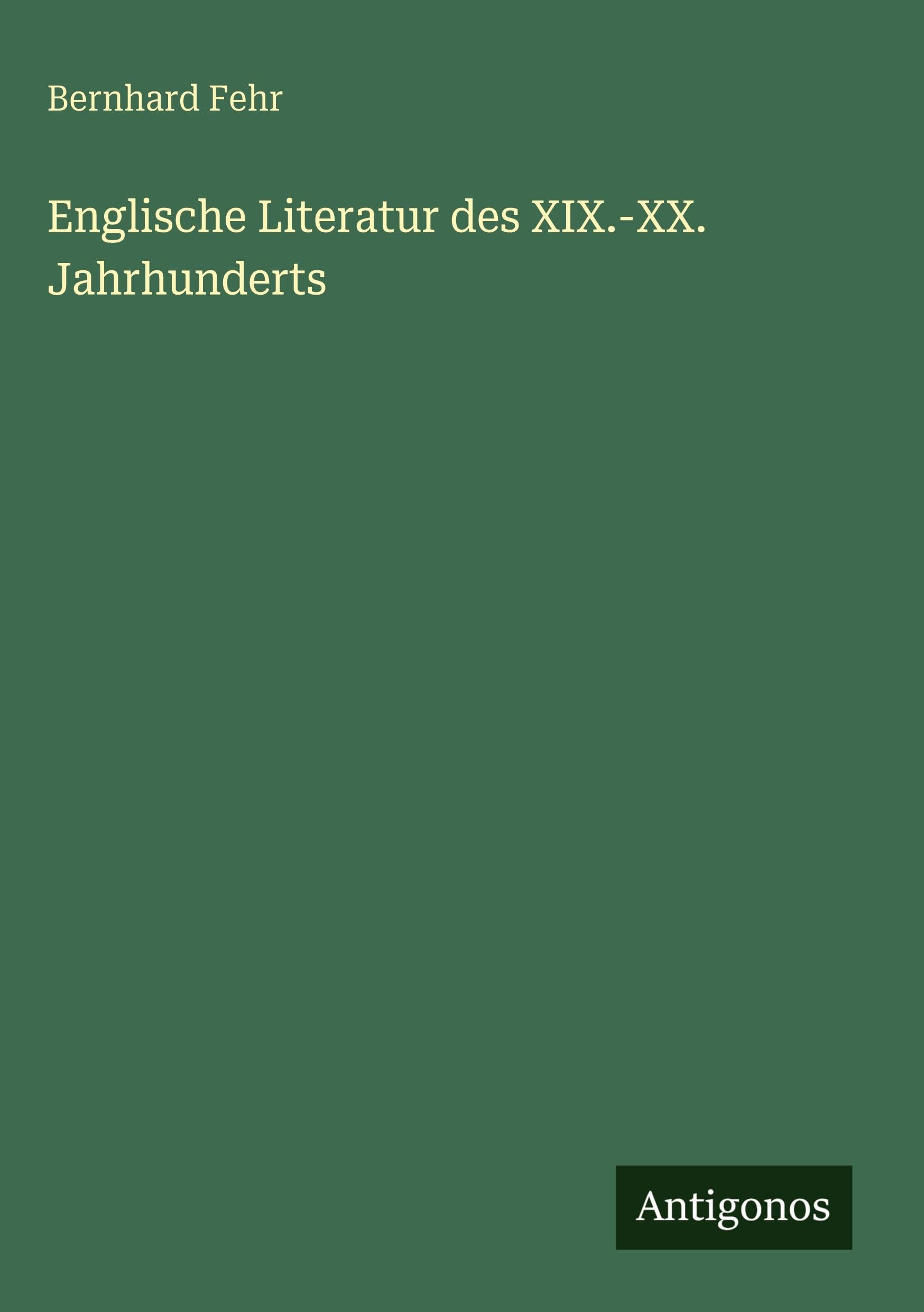 Englische Literatur des XIX.-XX. Jahrhunderts