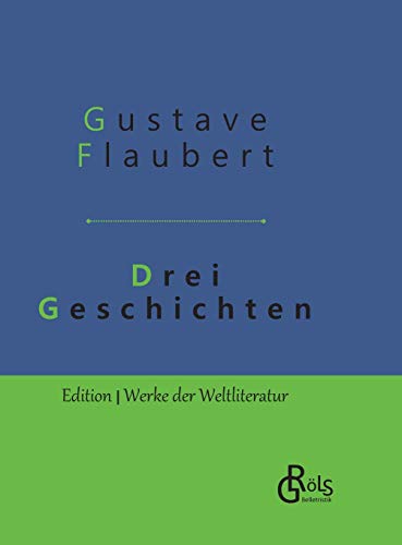 Drei Geschichten: Gebundene Ausgabe