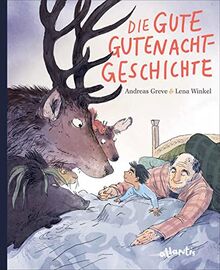 Die gute Gutenachtgeschichte: Bilderbuch