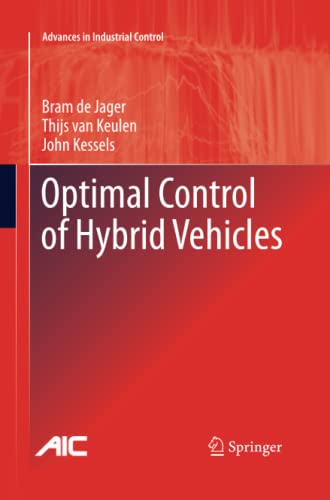 Optimal Control of Hybrid Vehicles (Advances in Industrial Control)
