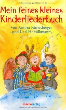 Mein feines kleines Kinderliederbuch