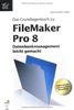 FileMaker Pro 8. Datenbankmanagement leicht gemacht