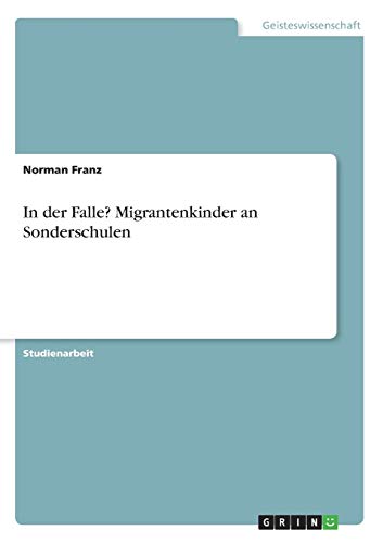 In der Falle? Migrantenkinder an Sonderschulen