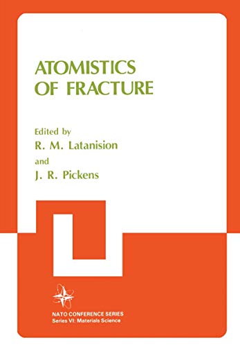 Atomistics of Fracture (Nato Conference Series, 5, Band 5)