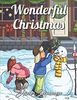 Wonderful Christmas: An Adult Coloring Book with Charming Christmas Scenes and Winter Holiday Fun