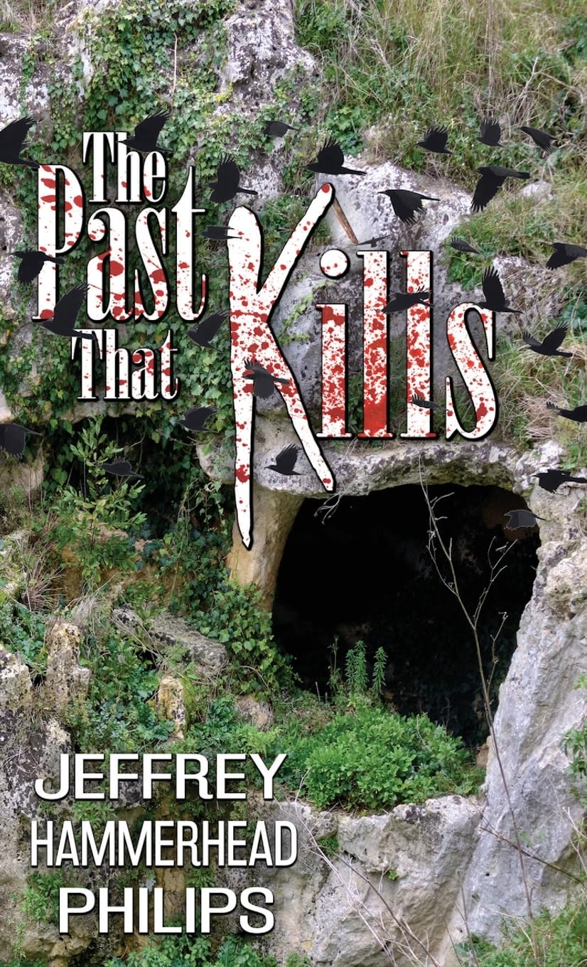 The Past That Kills (Fat Bear/Mary Beth Coup Mysteries, Band 1)