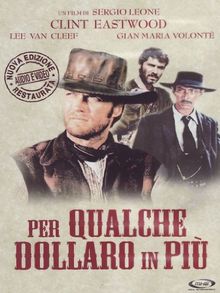 Per qualche dollaro in più (nuova edizione restaurata) [IT Import]