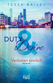 Duty & Desire – Verboten sinnlich (Duty&Desire-Trilogie, Band 2)