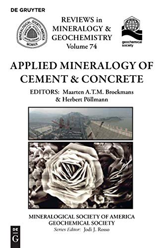 Applied Mineralogy of Cement & Concrete (Reviews in Mineralogy & Geochemistry, Band 74)