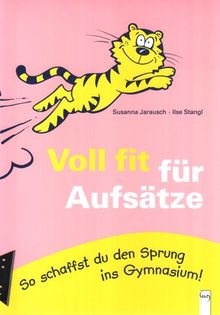 Voll fit für Aufsätze: So schaffst du den Sprung ins Gymnasium