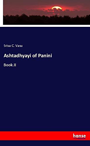 Ashtadhyayi of Panini: Book.II