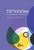 tin*stories: Trans | inter | nicht-binäre Geschichte(n) seit 1900