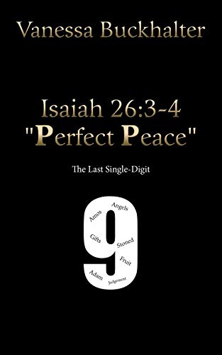 Isaiah 26:3-4 Perfect Peace: The Last Single-Digit