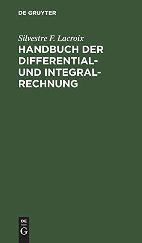 Handbuch der Differential- und Integral-Rechnung