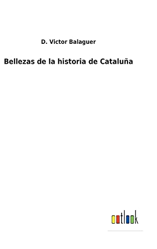 Bellezas de la historia de Cataluña