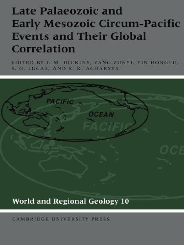 Dickins, J. M. Late Palaeozoic And Early Mesozoic Circum-Pacific Events And Their Global Correlation (World And Regional Geology)