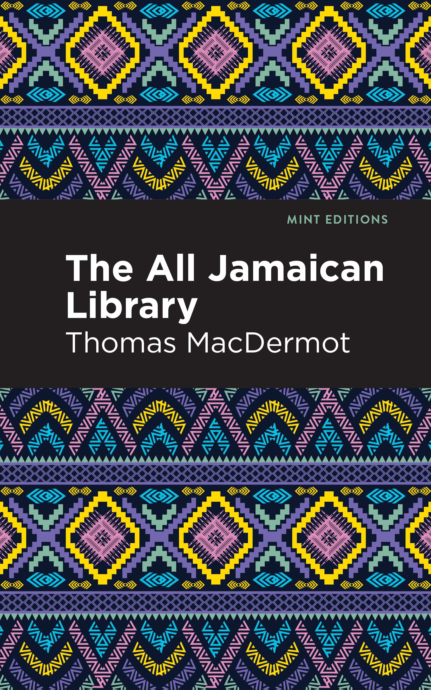 The All Jamaican Library (Mint Editions (Tales From the Caribbean))
