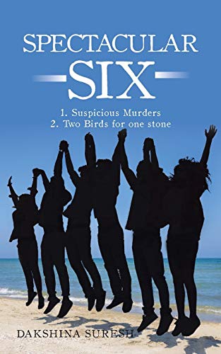 SPECTACULAR SIX: ¿ 1. Suspicious Murders ¿ 2. Two Birds for one stone