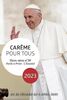 Carême pour tous 2023: Avec le pape François
