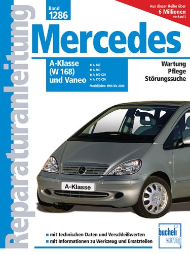 Peter Russek Mercedes-Benz A-Klasse (W 168) Und Vaneo (Reparaturanleitungen)