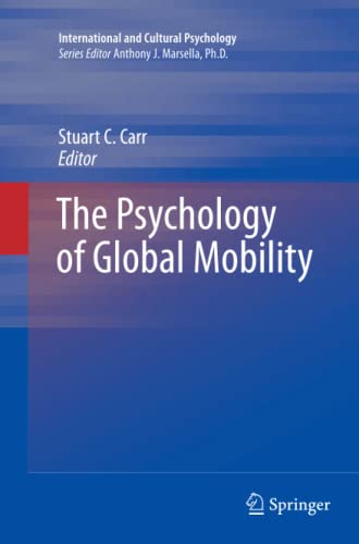 The Psychology of Global Mobility (International and Cultural Psychology)