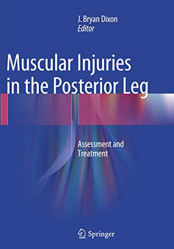 Muscular Injuries in the Posterior Leg: Assessment and Treatment