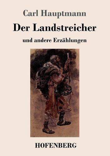 Der Landstreicher: und andere Erzählungen