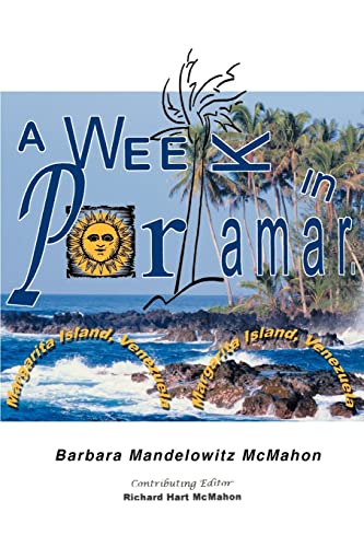 A Week In Porlamar, Margarita Island, Venezuela