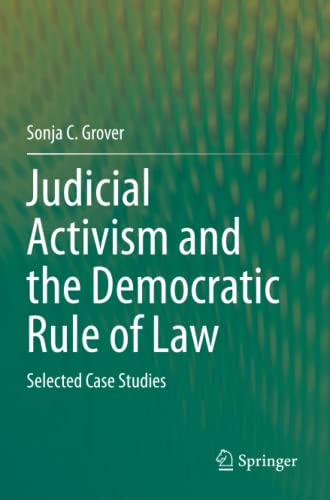 Judicial Activism and the Democratic Rule of Law: Selected Case Studies
