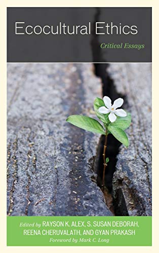 Ecocultural Ethics: Critical Essays (Ecocritical Theory and Practice)