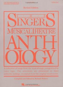 The Singer's Musical Theatre Anthology Volume 1: Soprano Book Only (Singer's Musical Theatre Anthology (Songbooks))