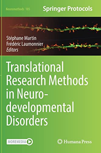 Translational Research Methods in Neurodevelopmental Disorders (Neuromethods, 185, Band 185)