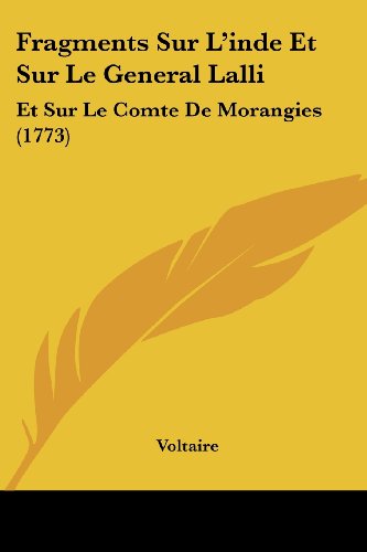Die Buchhandlung in Oelde hat das Buch Fragments Sur L'inde Et Sur Le General Lalli: Et Sur Le Comte De Morangies (1773)