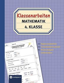 Klassenarbeiten Mathematik 4. Klasse: Originale Lernzielkontrollen von Grundschullehrern entwickelt