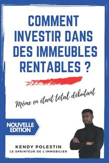 Comment investir dans des immeubles rentables ?